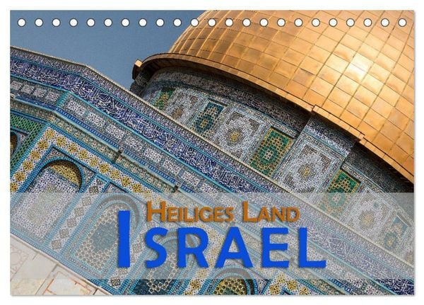 Produktbild: Israel - Heiliges Land (Tischkalender 2026 DIN A5 quer), CALVENDO Monatskalender