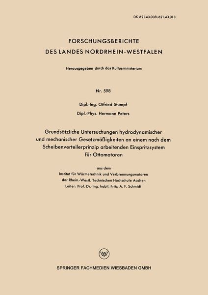 Produktbild: Grunds&auml;tzliche Untersuchungen hydrodynamischer und mechanischer Gesetzm&auml;&szlig;igkeiten an einem nach dem Scheibenverteilerprinzip arbeitenden Einspritzsyst