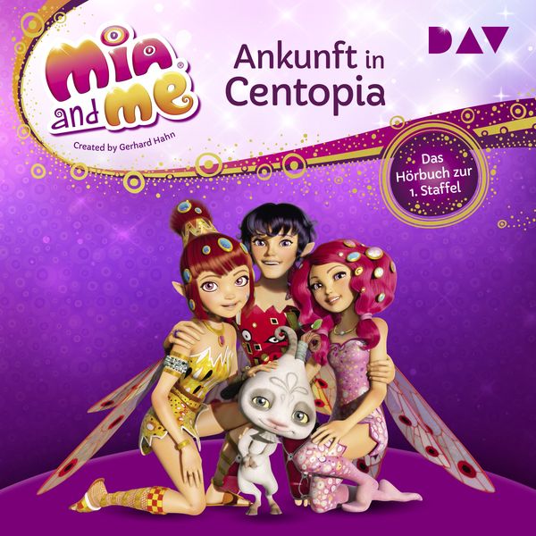 Produktbild: Mia and me: Ankunft in Centopia – Das Hörbuch zur 1. Staffel