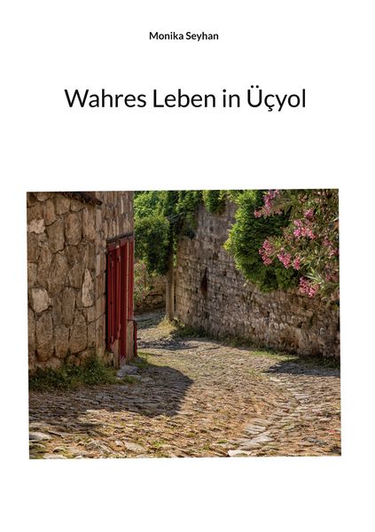 Produktbild: Wahres Leben in &Uuml;&ccedil;yol