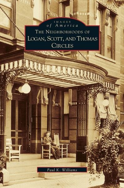 Produktbild: Neighborhoods of Logan, Scott, and Thomas Circles