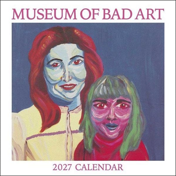 Produktbild: The Museum of Bad Art 2027 Wall Calendar