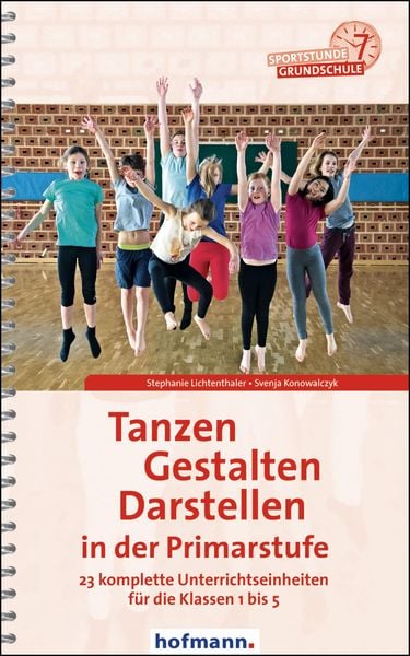 Produktbild: Tanzen, Gestalten, Darstellen in der Primarstufe