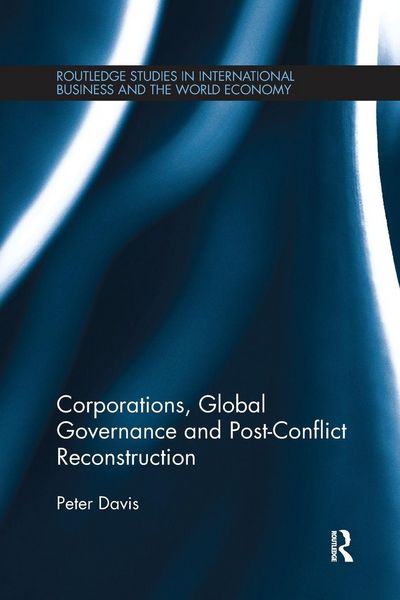Produktbild: Corporations, Global Governance and Post-Conflict Reconstruction