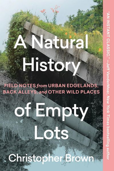 Produktbild: A Natural History of Empty Lots