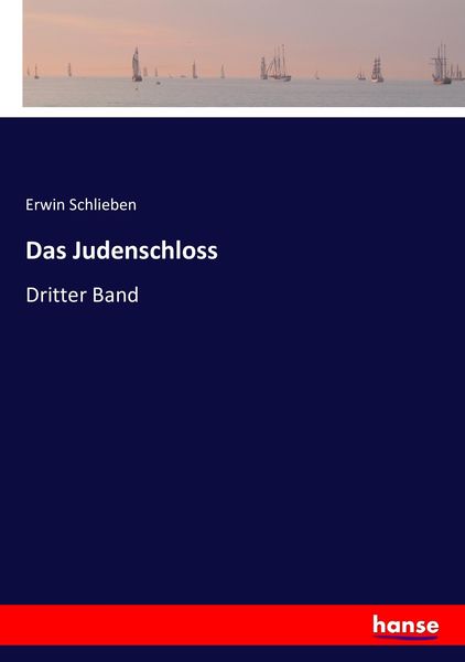 Das Judenschloss, Taschenbuch von Erwin Schlieben, Hansebooks, 9783743365674