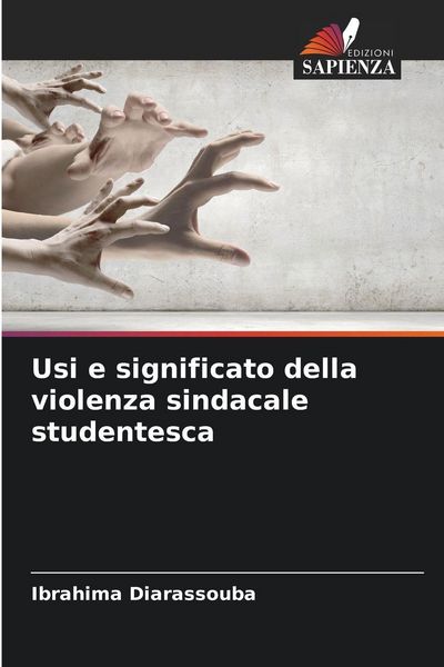 Produktbild: Usi e significato della violenza sindacale studentesca
