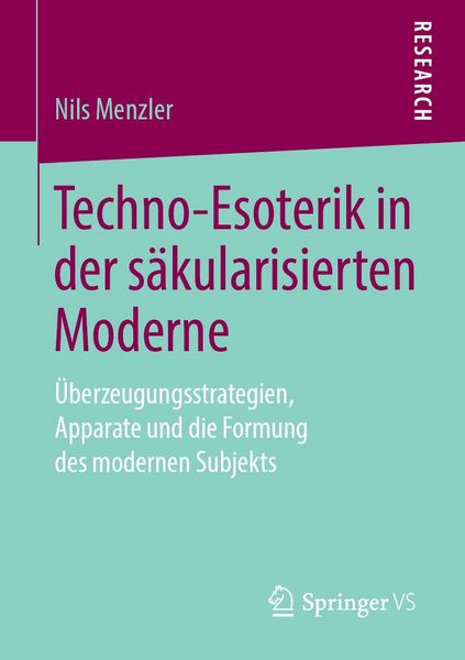 Produktbild: Techno-Esoterik in der s&auml;kularisierten Moderne