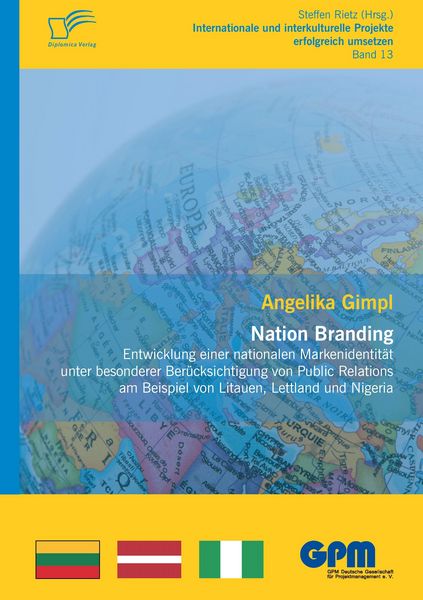 Produktbild: Nation Branding - Entwicklung einer nationalen Markenidentit&auml;t unter besonderer