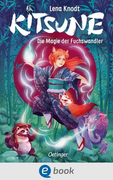Produktbild: Kitsune 1. Die Magie der Fuchswandler