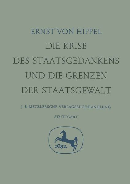 Produktbild: Die Krise des Staatsgedankens und die Grenzen der Staatsgewalt