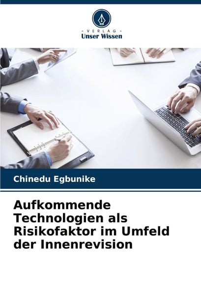 Produktbild: Aufkommende Technologien als Risikofaktor im Umfeld der Innenrevision