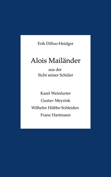 Produktbild: Alois Mail&auml;nder aus der Sicht seiner Sch&uuml;ler