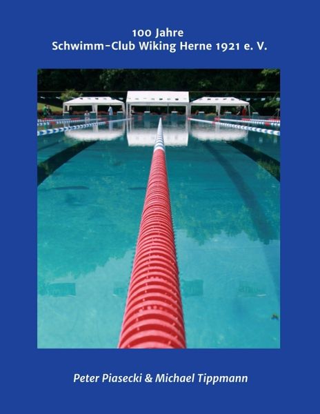 Produktbild: 100 Jahre Schwimm-Club Wiking Herne 1921 e. V.