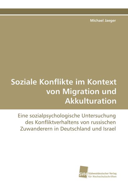 Produktbild: Soziale Konflikte im Kontext von Migration und Akkulturation