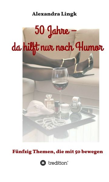Produktbild: 50 Jahre &ndash; da hilft nur noch Humor