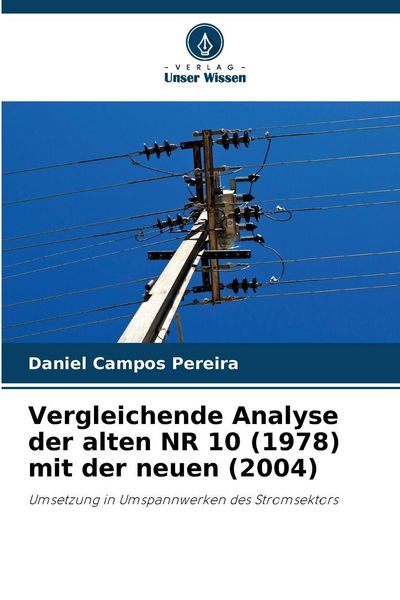Produktbild: Vergleichende Analyse der alten NR 10 (1978) mit der neuen (2004)