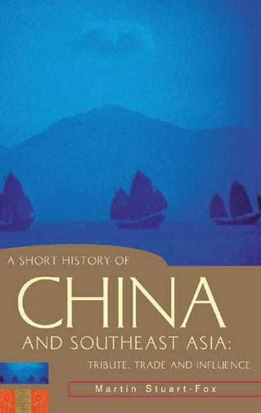Produktbild: A Short History of China and Southeast Asia