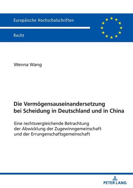 Produktbild: Die Verm&ouml;gensauseinandersetzung bei Scheidung in Deutschland und in China