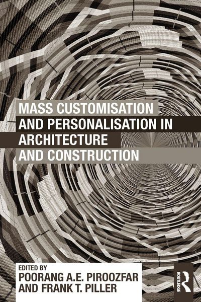 Produktbild: Mass Customisation and Personalisation in Architecture and Construction
