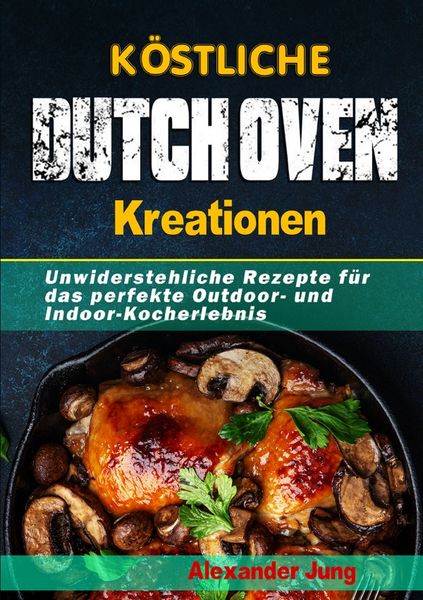 Produktbild: K&ouml;stliche Dutch Oven-Kreationen