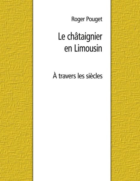Produktbild: Le ch&acirc;taignier en Limousin