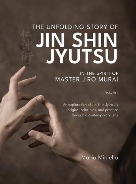 Produktbild: The Unfolding Story of Jin Shin Jyutsu; In the Spirit of Master Jiro Murai