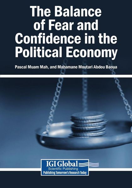 Produktbild: The Balance of Fear and Confidence in the Political Economy