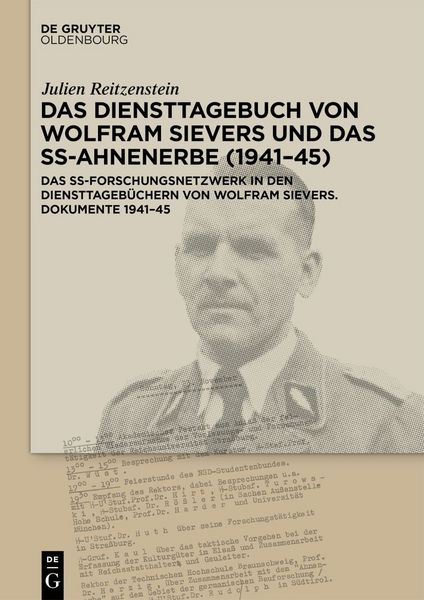 Produktbild: Das Diensttagebuch von Wolfram Sievers und das SS-Ahnenerbe (1941&ndash;45)