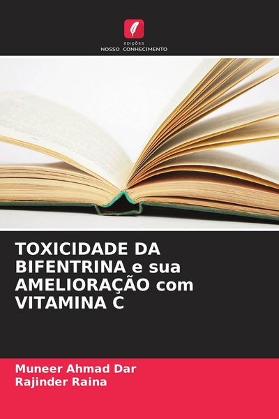 Produktbild: Toxicidade Da Bifentrina E Sua Ameliora&ccedil;&atilde;o Com Vitamina C