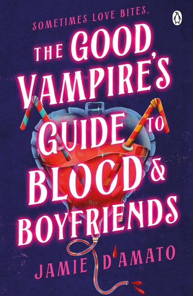 Produktbild: The Good Vampire's Guide To Blood And Boyfriends