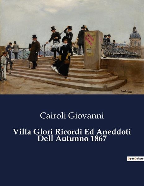 Produktbild: Villa Glori Ricordi Ed Aneddoti Dell Autunno 1867