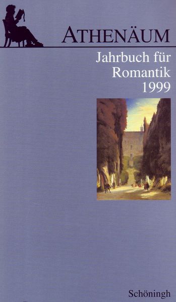 Produktbild: Athen&auml;um - 9. Jahrgang 1999 - Jahrbuch f&uuml;r Romantik