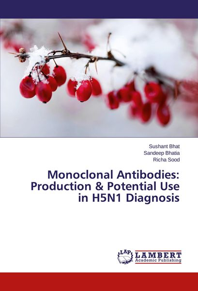 Produktbild: Monoclonal Antibodies: Production & Potential Use in H5N1 Diagnosis