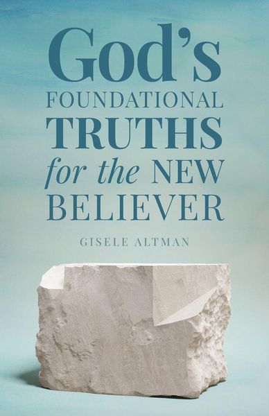 Produktbild: God's Foundational Truths for the New Believer