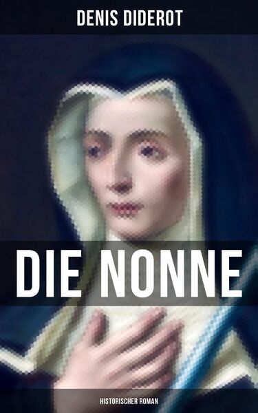 Produktbild: DIE NONNE: Historischer Roman