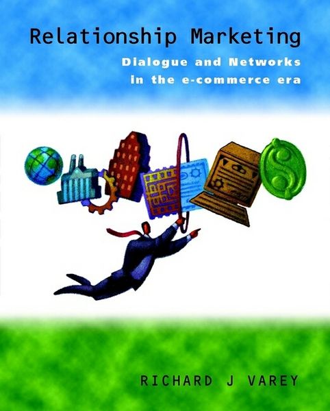 Produktbild: Relationship Marketing: Dialogue and Networks in the E-Commerce Era