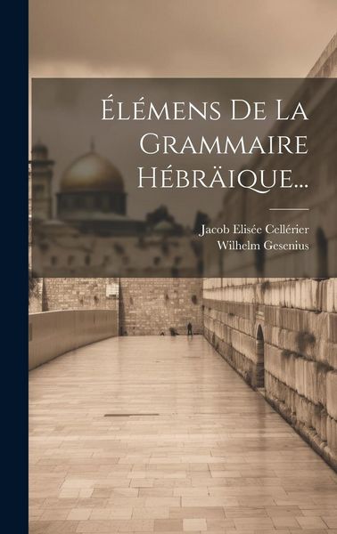 Produktbild: &Eacute;l&eacute;mens De La Grammaire H&eacute;br&auml;ique...