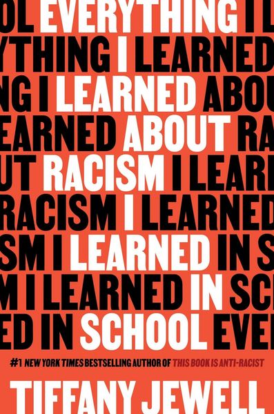 Produktbild: Everything I Learned About Racism I Learned in School