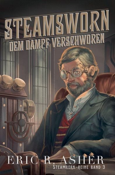 Produktbild: Steamsworn - Dem Dampf verschworen