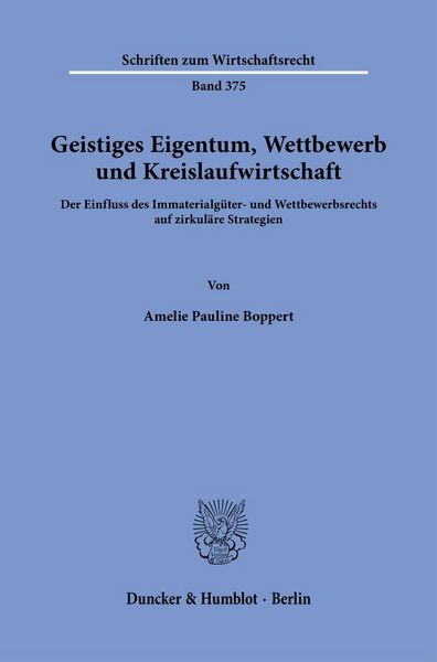 Produktbild: Geistiges Eigentum, Wettbewerb und Kreislaufwirtschaft