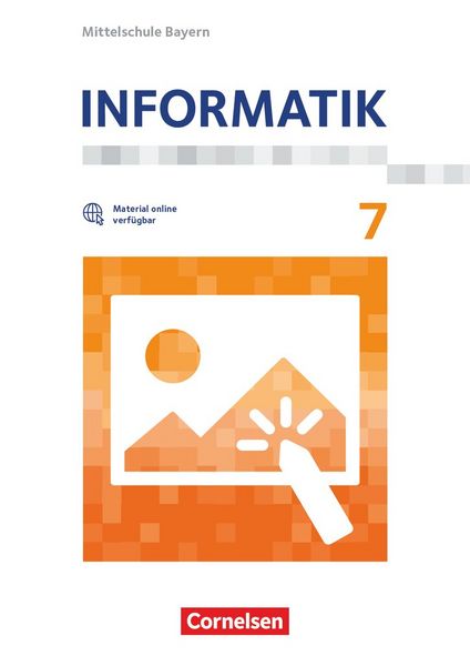Produktbild: Informatik - Mittelschule Bayern - 7. Jahrgangsstufe