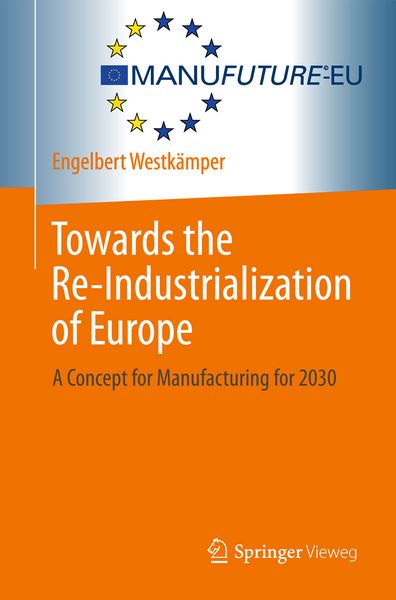 Produktbild: Towards the Re-Industrialization of Europe