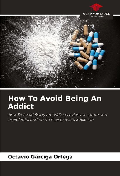 Produktbild: How To Avoid Being An Addict