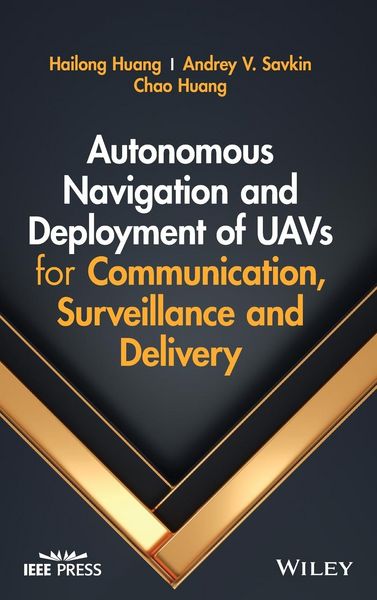 Produktbild: Autonomous Navigation and Deployment of UAVs for Communication, Surveillance and Delivery