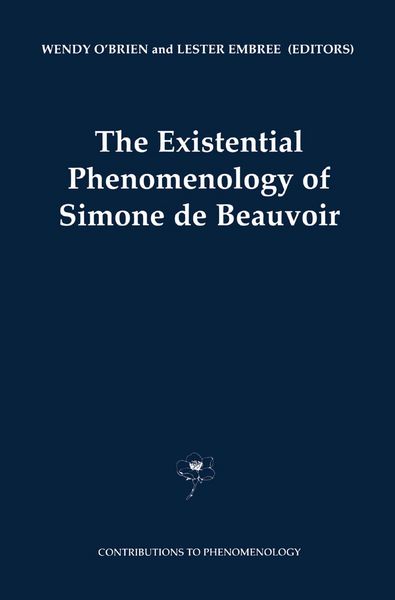 Produktbild: The Existential Phenomenology of Simone de Beauvoir