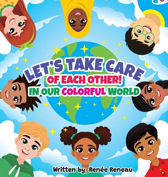 Produktbild: Let's Take Care of Each Other! In Our Colorful World