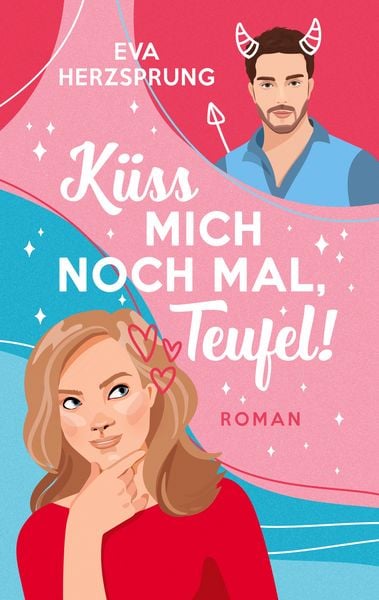 Produktbild: K&uuml;ss mich noch mal, Teufel!