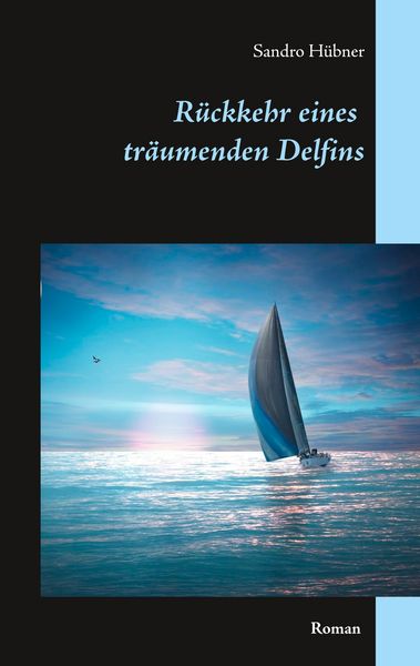 Produktbild: R&uuml;ckkehr eines tr&auml;umenden Delfins