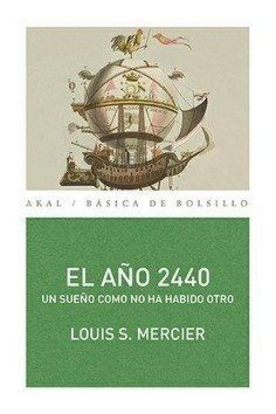 Produktbild: El a&ntilde;o 2440 : un sue&ntilde;o como no ha habido otro